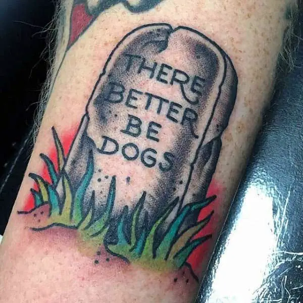 creative-tombstone-tattoo-with-there-better-be-dogs-design