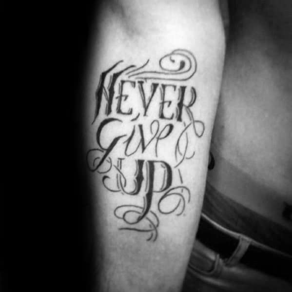 never give up tattoo for men