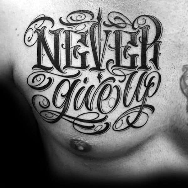 mens-chest-tattoo-ideas-with-never-give-up-design